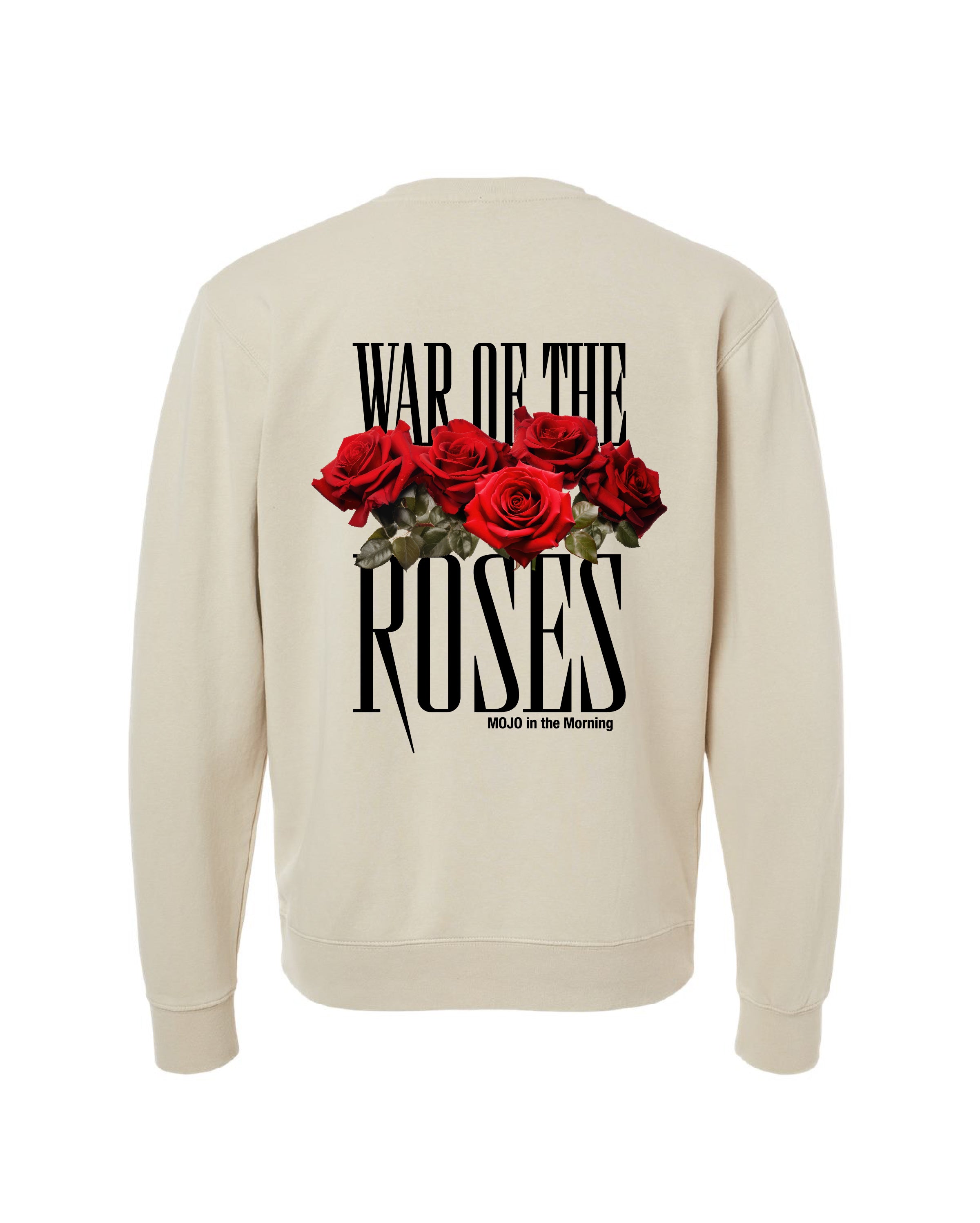 Mojo In The Morning War Of The Roses 2022 Mojo in the Morning - War of the Roses Crewneck Sweatshirt - Natural