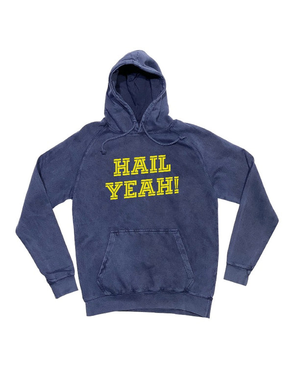 Hail Yeah Maize and Blue Mineral Wash Hoodie. U of M