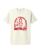 Emily Says "Say nice things about Detroit." T-Shirts - Ink Detroit
