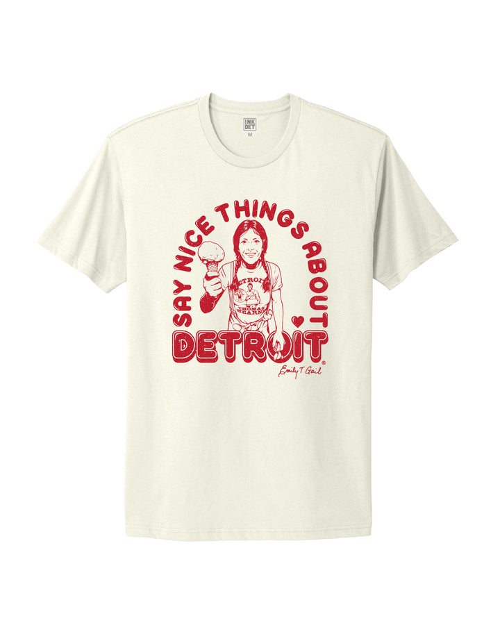 New Emily's Say nice things about Detroit T-Shirt in Natural color.
