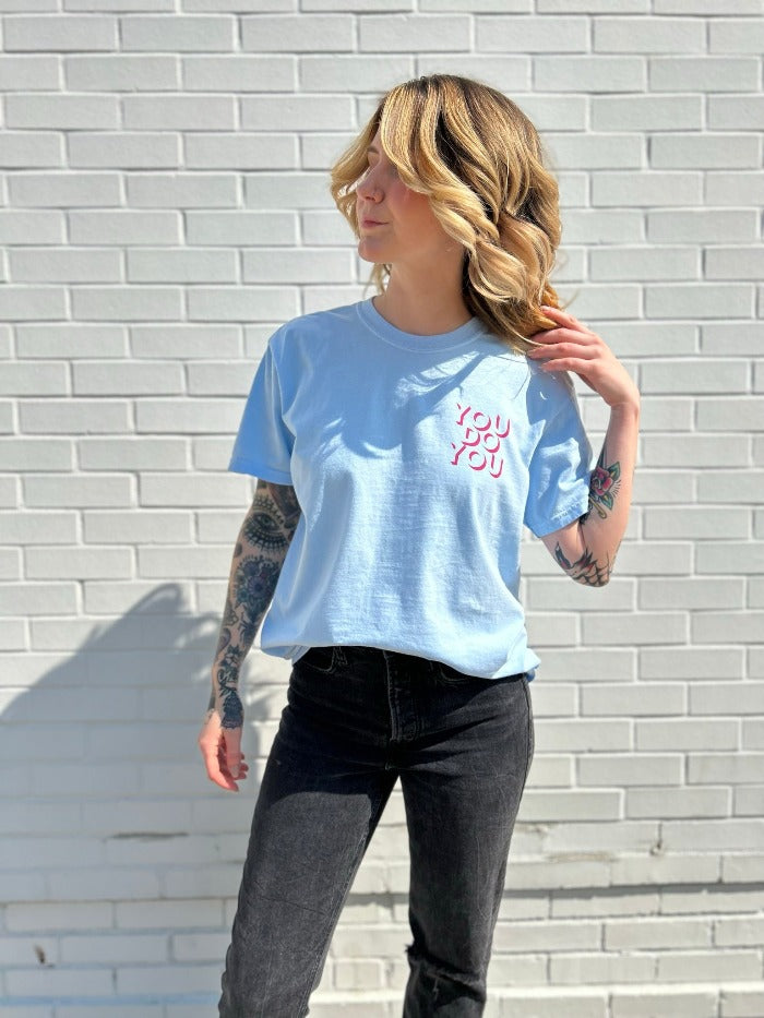 INK - YOU DO YOU - T-Shirt - Hydrangea Blue