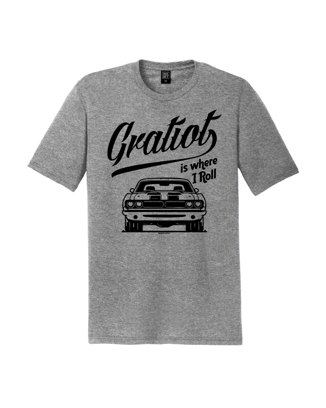 Ink Detroit - Gratiot Is Where I Roll T-Shirt - Grey