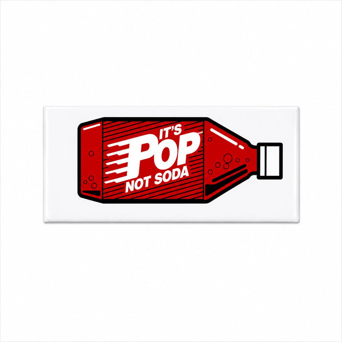 Vintage It's Pop not Soda Magnet