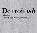 Ink Detroit Detroitish Defined - 100% Cotton T-Shirt - Athletic Heather Grey - Ink Detroit