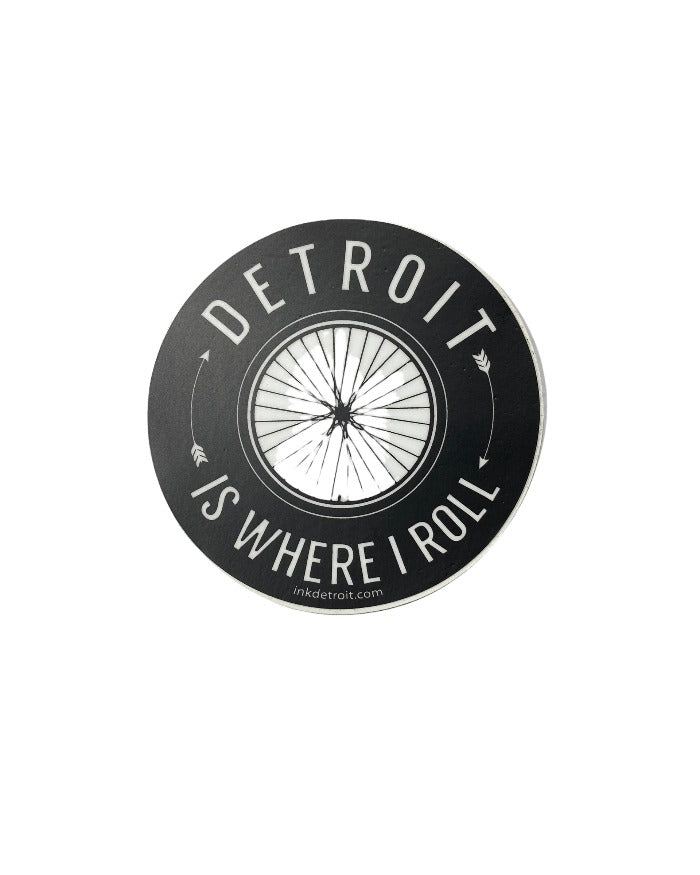 Ink Detroit Is Where I Roll Tire Vinyl Die Cut Sticker - Ink Detroit