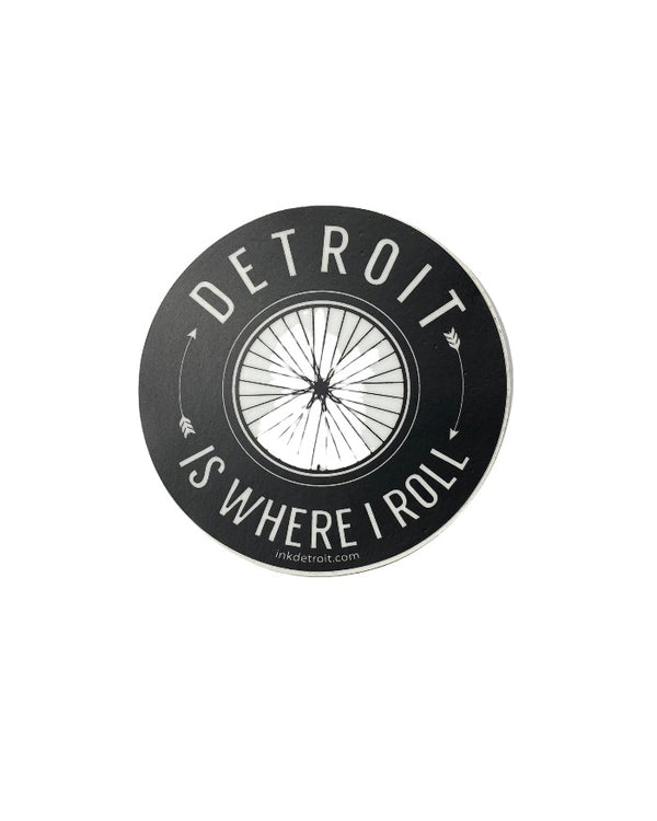 Ink Detroit Is Where I Roll Tire Vinyl Die Cut Sticker
