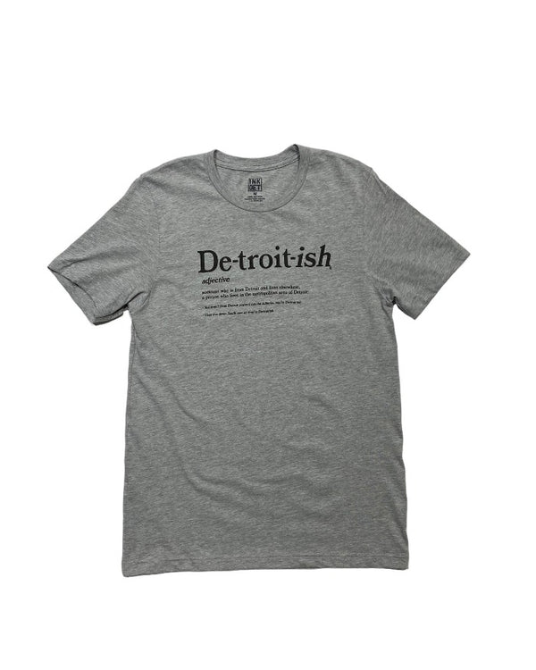 De-troit-ish definition Athletic Grey T-Shirt