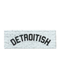 Ink Detroit Detroitish Magnet - Ink Detroit