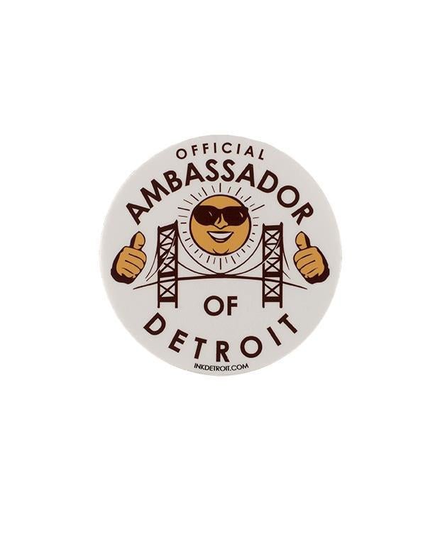 Ink Detroit Official Ambassador of Detroit Die Cut Vinyl Sticker - Ink Detroit