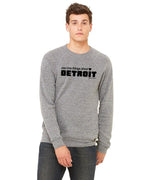 Say Nice Things about Detroit Crewneck Sweatshirt - Heather Grey - Ink Detroit