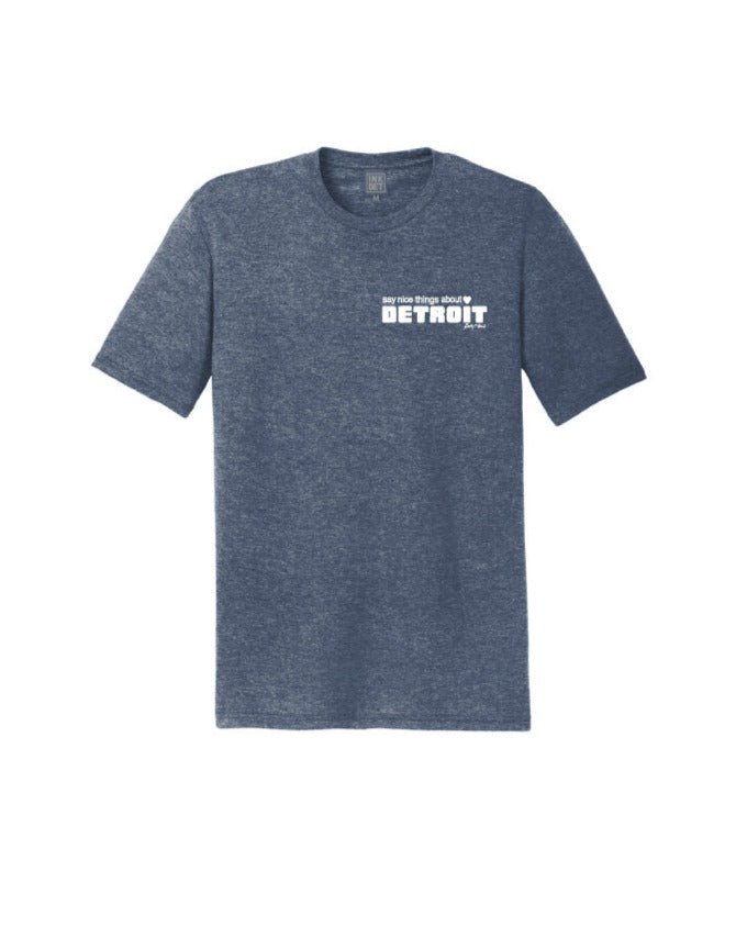 Say Nice Things About Detroit Left Chest Print T-Shirt - Heather Navy - Ink Detroit