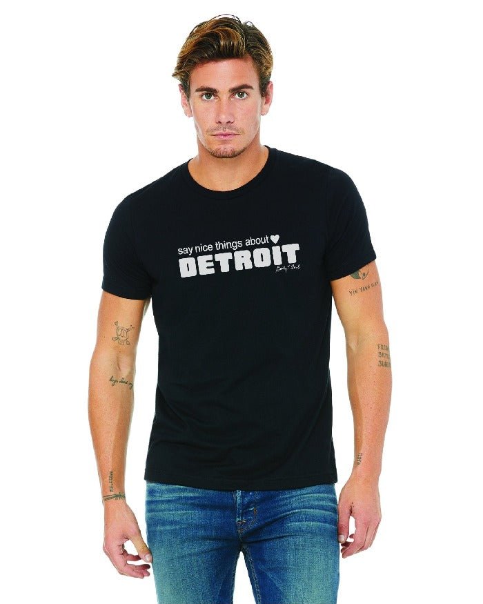 Say Nice Things About Detroit T-Shirt - Black - Ink Detroit
