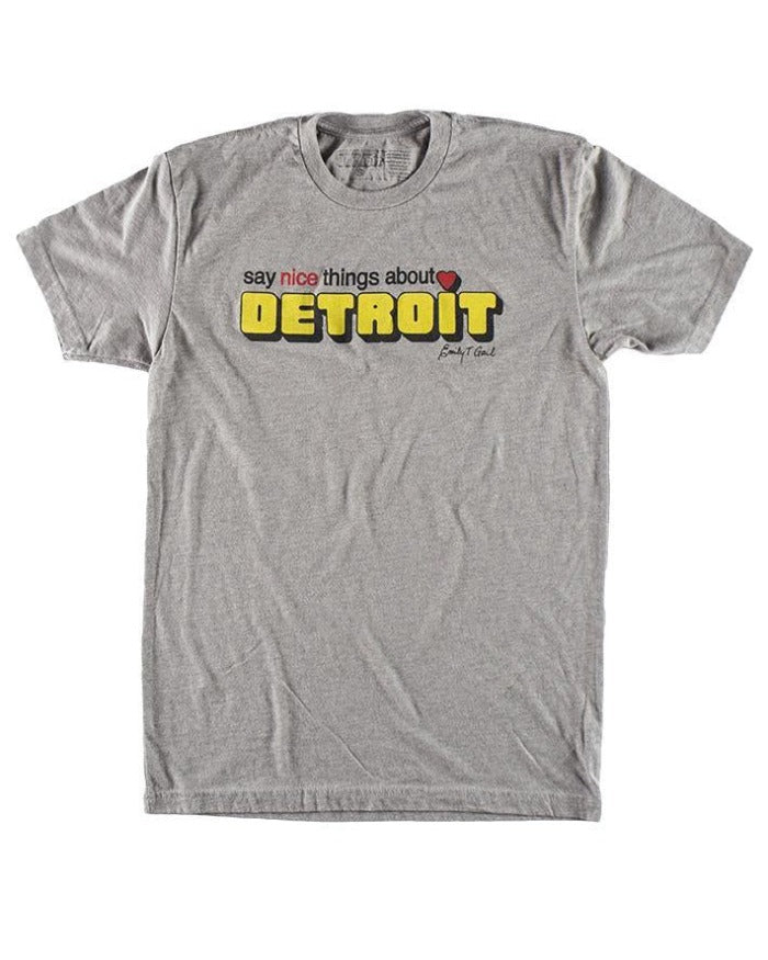 Vintage Say Nice Things About Detroit T-Shirt - Heather Grey - Ink Detroit