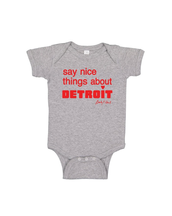 Say Nice Things About Detroit Baby Onesie - Grey