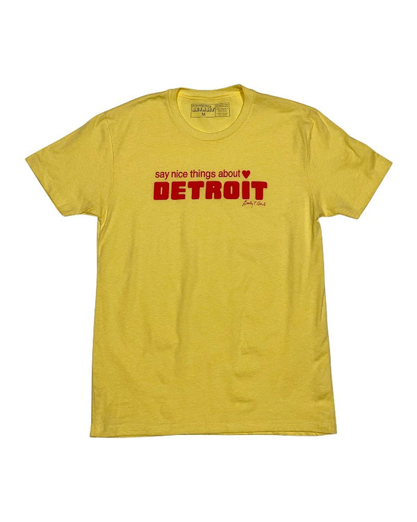 Say Nice Things About Detroit T-Shirt - Banana Cream