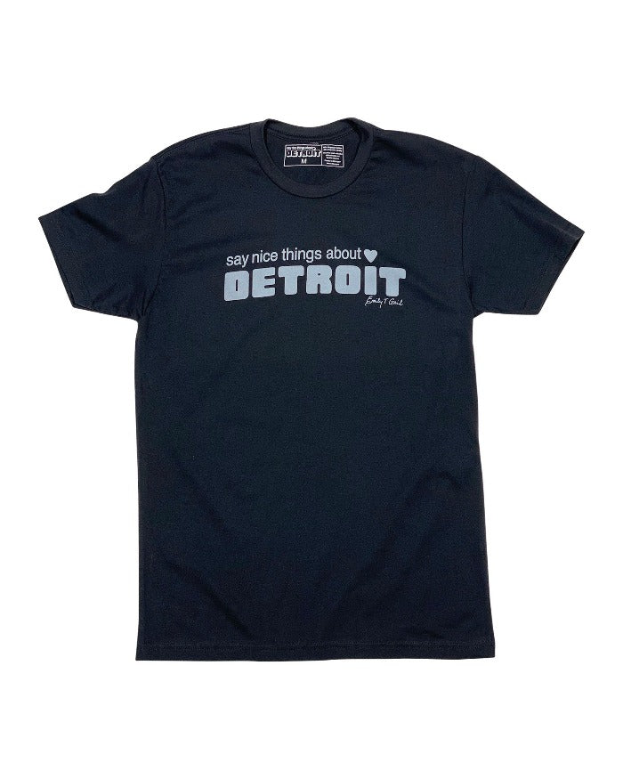 Say Nice Things About Detroit T-Shirt - Black