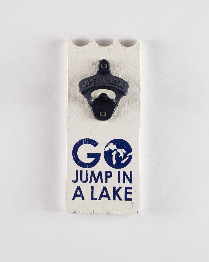 The Great Lakes State Go Jump In A Lake Bottle Opener - Ink Detroit