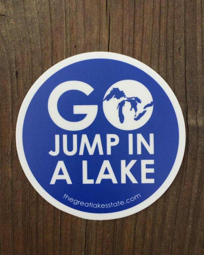 The Great Lakes State Go Jump in A Lake Die Cut Vinyl Sticker - Ink Detroit